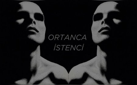 ORTANCA İSTENCİ