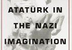 Stefan Ihrig Eleştirisi: Naziler ve Atatürk