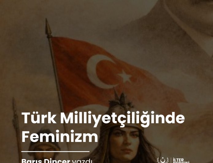 Türk Milliyetçiliğinde Feminizm