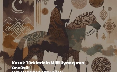 Kazak Türklerinin Milli Uyanışının Öncüsü: MİRJAKIP DULATULOĞLU