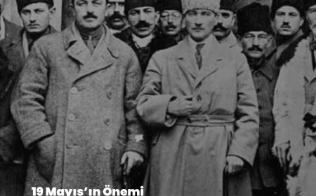 19 Mayıs'ın Önemi